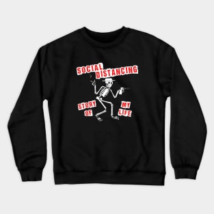 Social Distancing Crewneck Sweatshirt